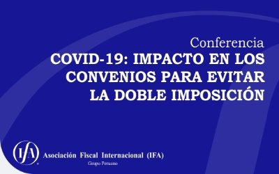Conferencia: Covid-19 – Impacto en los Convenios para evitar la doble imposición