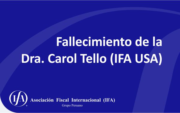 Fallecimiento de la Dra. Carol Tello ( IFA USA)