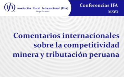 Comentarios internacionales sobre la competitividad minera y tributación peruana