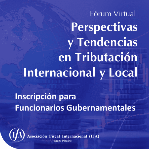 Inscripción Funcionarios Públicos al fórum Perspectivas y Tendencias en Tributación Internacional y Local