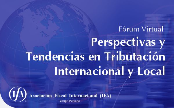 Fórum Virtual: Perspectivas y Tendencias en Tributación Internacional y Local
